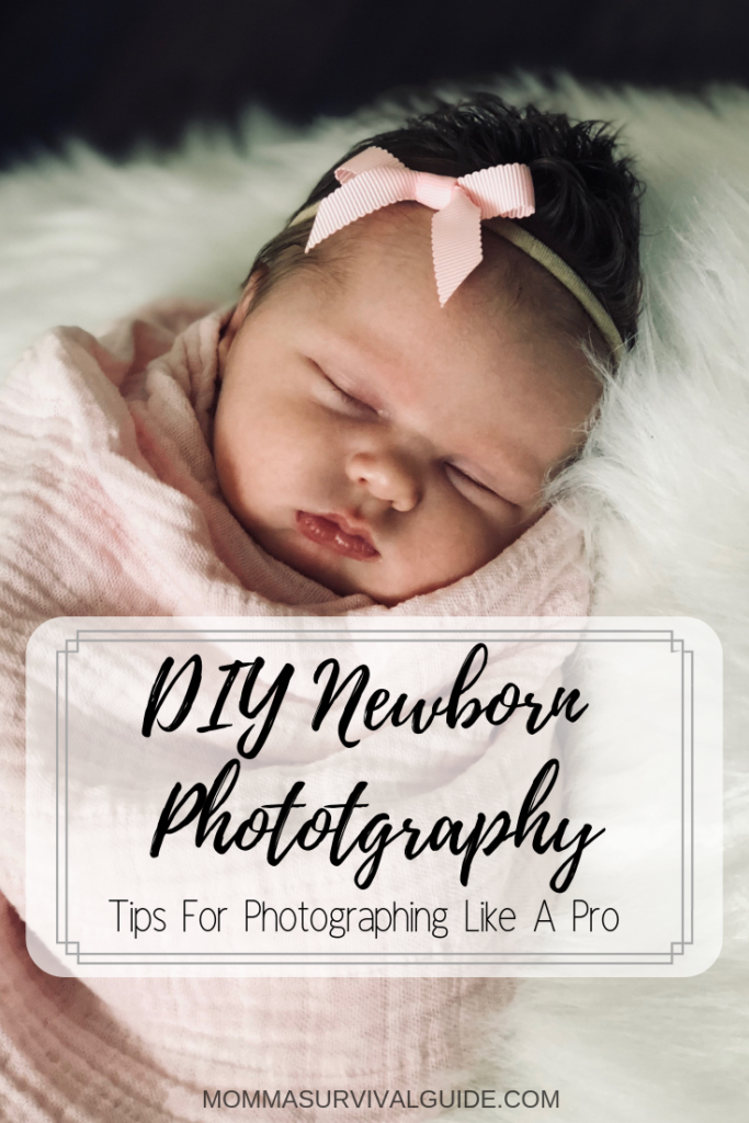 Diy Newborn Photography – Tips For Photographing Like A Pro 